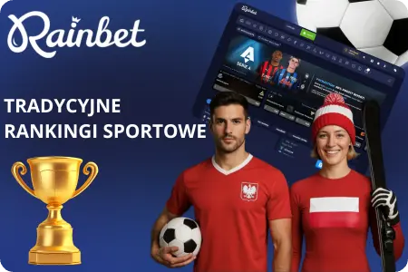 Rainbet Polska rankingi tradycyjnych dyscyplin sportowych